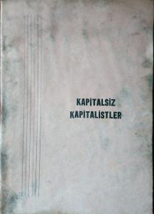 Kapitalsiz Kapitalistler