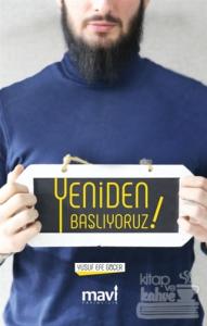 Yeniden Başlıyoruz