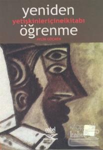 Yeniden Öğrenme: Yetişkinler için El Kitabı