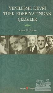 Yenileşme Devri Türk Edebiyatından Çizgiler