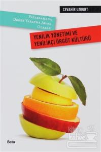 Yenilik Yönetimi ve Yenilikçi Örgüt Kültürü