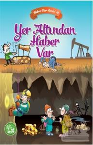 Yer Altından Haber Var