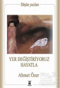 Yer Değiştiriyoruz Hayatla