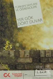 Yer Gök Dört Duvar