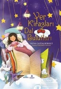 Yer Kirazları Dal Bulutları