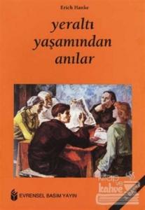 Yeraltı Yaşamından Anılar
