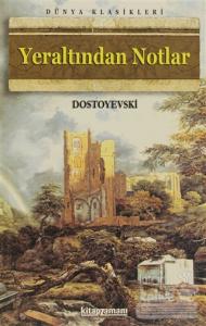 Yeraltından Notlar