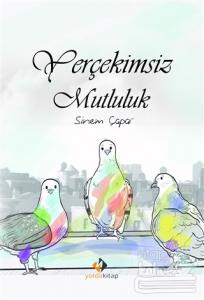 Yerçekimsiz Mutluluk