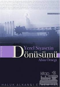 Yerel Siyasetin Dönüşümü Afşin Örneği