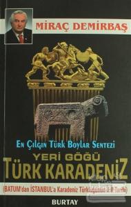 Yeri Göğü Türk Karadeniz