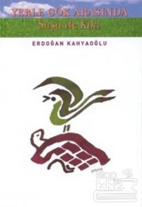 Yerle Gök Arasında  Suşa ile Kiki (Ciltli)