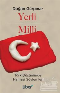 Yerli Milli Türk Düşününde Hamasi Söylemler