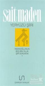 Yeryüzü Şiiri İnsanoğlunun Beş Bin Yıllık Şiir Serüveni 1