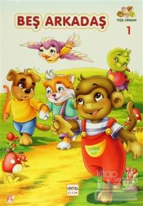 Yeşil Orman - 1 Beş Arkadaş