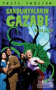 Yeşil Tehlike Sardunyaların Gazabı