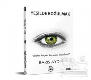 Yeşilde Boğulmak
