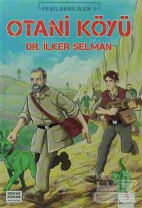 Yeşilderililer 1: Otani Köyü
