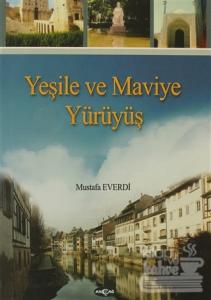 Yeşile ve Maviye Yürüyüş