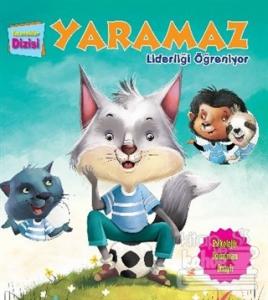 Yetenekler Dizisi - Yaramaz Liderliği Öğreniyor