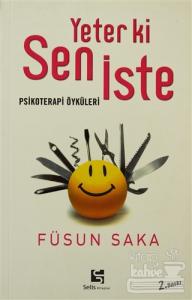 Yeter ki Sen İste Psikoterapi Öyküleri