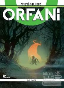 Yetimler / Orfani - İlk Kan