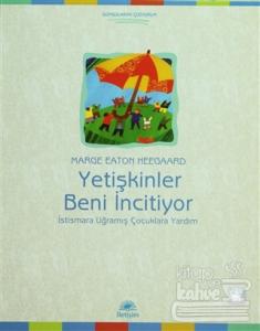 Yetişkinler Beni İncitiyor