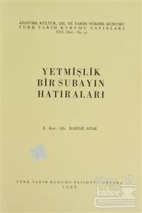 Yetmişlik Bir Subayın Hatıraları