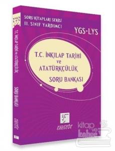 YGS LYS 11. Sınıf T.C. İnkılap Tarihi ve Atatürkçülük Soru Bankası