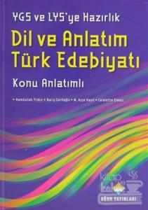 YGS ve LYS'ye Hazırlık Dil ve Anlatım Türk Edebiyatı Konu Anlatımlı