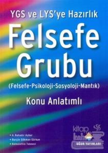 YGS ve LYS'ye Hazırlık Felsefe Grubu - Konu Anlatımlı