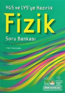 YGS ve LYS'ye Hazırlık Fizik Soru Bankası