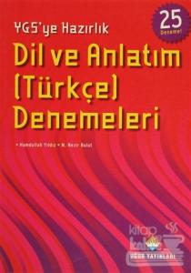 YGS'ye Hazırlık Dil ve Anlatım (Türkçe) Denemeleri - 25 Deneme