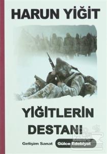 Yiğitlerin Destanı