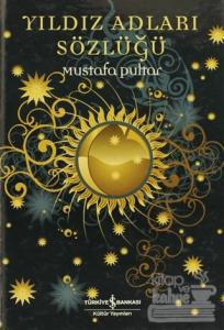 Yıldız Adları Sözlüğü (Ciltli)