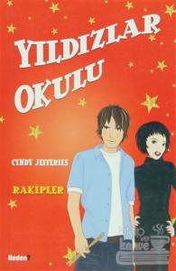 Yıldızlar Okulu: Rakipler