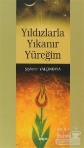 Yıldızlarla Yıkanır Yüreğim