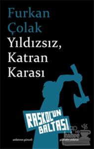 Yıldızsız, Katran Karası