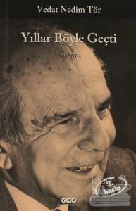 Yıllar Böyle Geçti
