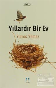 Yıllardır Bir Ev