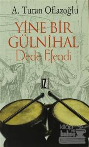 Yine Bir Gülnihal: Dede Efendi