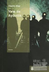 Yine De Aydınlık