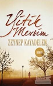 Yitik Mevsim (Çanta Boy)