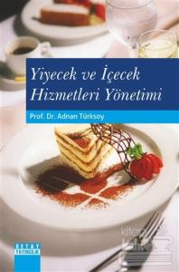 Yiyecek ve İçecek Hizmetleri Yönetimi