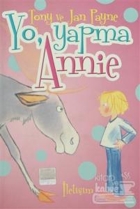 Yo, Yapma Annie