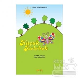 Yoga Kitaplarım 2 - Küçük Kelebek