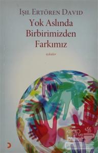 Yok Aslında Birbirimizden Farkımız