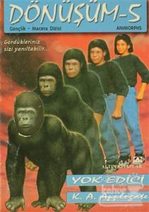 Yok Edici Dönüşüm Dizisi 5