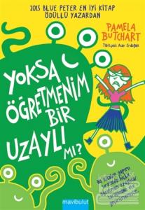 Yoksa Öğretmenim Bir Uzaylı mı?