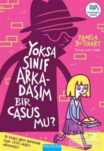 Yoksa Sınıf Arkadaşım Bir Casus mu?