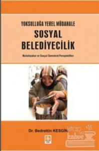 Yoksulluğa Yerel Müdahale - Sosyal Belediyecilik